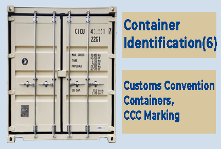 Container Identification(6) - Customs Convention Containers， CCC Marking