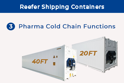 Reefer Shipping Containers（3） - Pharma Cold Chain Functions​